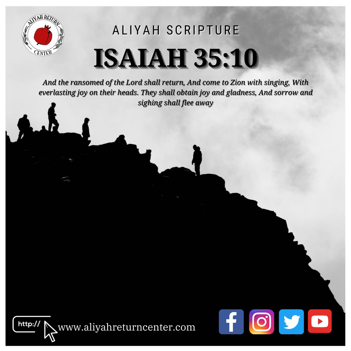 AliyahCenter's tweet photo. Weekly Aliyah Scripture : Isaiah 35:10 🙌
*
*
*
*
#Aliyah2021 #AliyahReturnCenter #AliyahScripture #Bible #BibleGraphics #BlessIsrael #Return #Zion #WeeklyScripture https://t.co/zSDH5ZcXST