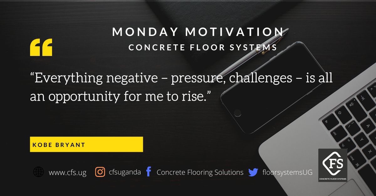 floorsystemsUG's tweet photo. Everything negative pressure, challenge is an opportunity for me to rise.
#KobeByant 
#mondaymotivation
#Mondaythoughts https://t.co/f2q0MqMjSk
