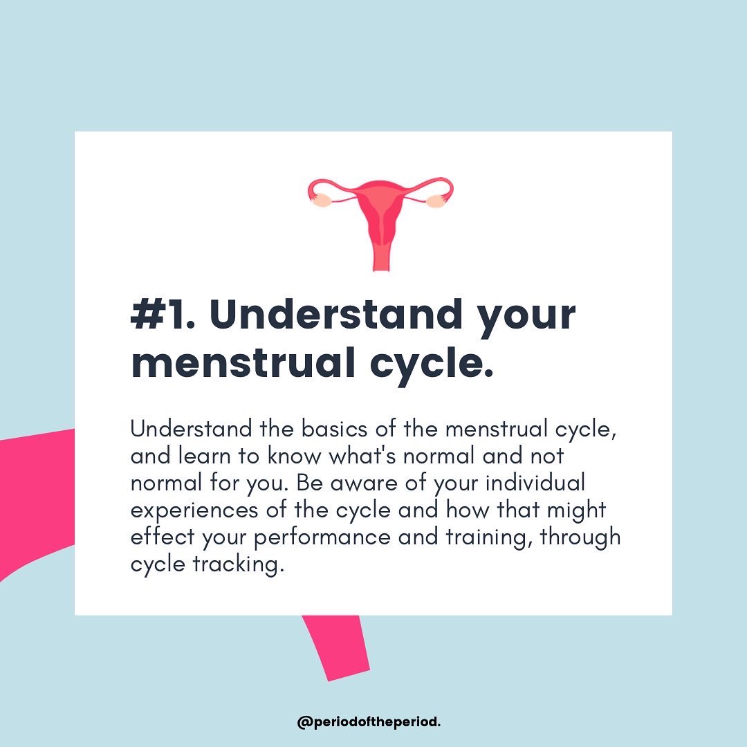 #1. Understand your menstrual cycle.