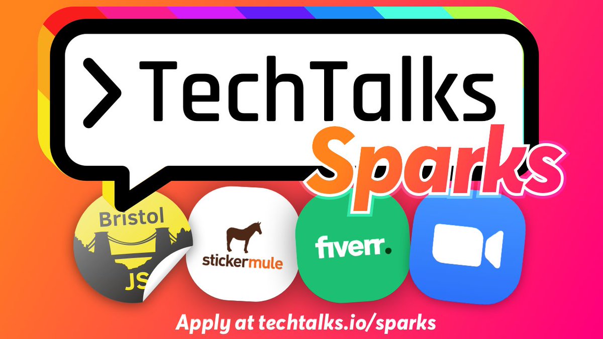🎉 Announcing TechTalks Sparks!

🤗 A sponsorship programme to help you build your tech community with all the resources you need to get going

🎟 1 year <a href="/tech_talks_io/">TechTalks</a>

🎬 1 year @zoom_us

👩‍💻 200 <a href="/stickermule/">Sticker Mule</a> stickers

🎨 £50 <a href="/fiverr/">Fiverr</a> credit

👉 Apply @ techtalks.io/sparks 👈