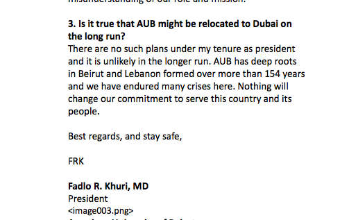 martasser's tweet photo. For the record, there is no truth in this. The writer from Al Arabiya English sent three questions, the third being "Is it true that AUB might be relocated to Dubai on the long run?" Dr. Khuri's answer was clear: https://t.co/ZSa4ADxvMp