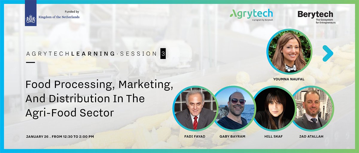 berytech's tweet photo. Join the conversation with Fadi Fayad, Gabriel Bairam, @hillskaff, Jad Atalla moderated by @YoumnaNaufal on the food processing sector in Lebanon this Thursday Jan 26, 2021 at 12:30 pm.
https://t.co/3vbJvyVQm4
#AgrytechAccelerator https://t.co/oRWrD1H2JJ