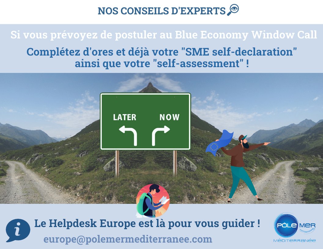 [#AAP] Vous comptez répondre à l’appel à projets #BlueEconomyWindow ? 🌊

Complétez d’ores et déjà votre « SME self-declaration » et « self assessment ». 

Le Helpdesk Europe est là pour vous guider : 
👉 europe@polemermediterranee.com
