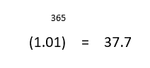 If you improve a skill by 1% each day, after one year you are 37 times better at it. The mathematics of progress!