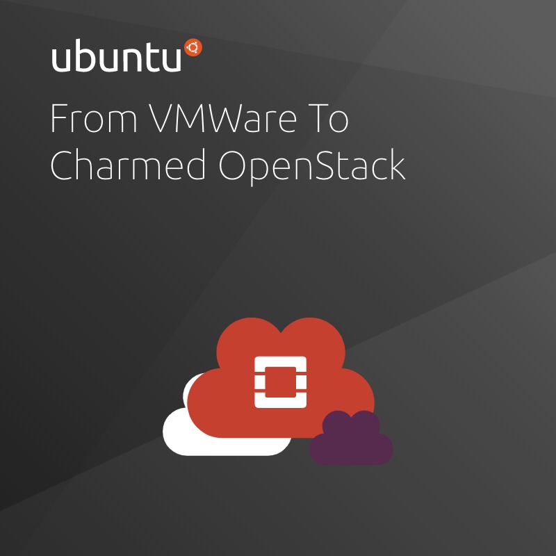 ubuntu's tweet photo. Reduce costs and increase the efficiency of your infrastructure with open source adoption. Migrate from #VMWare to Charmed #OpenStack