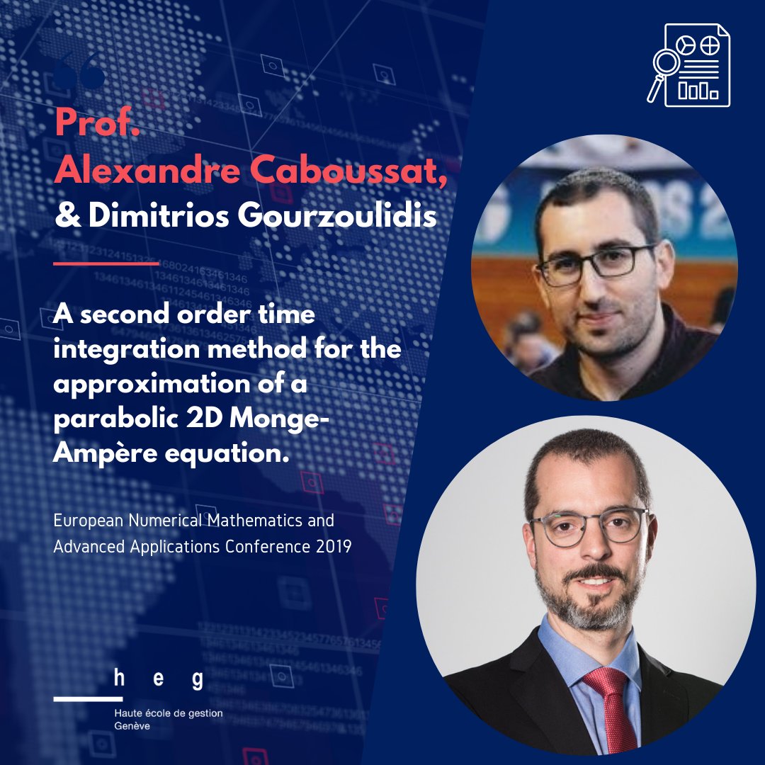 hegibm's tweet photo. Prof. Alexandre Caboussat, and Dimitrios Gourzoulids, research assistant, from the IBM department at the @HEG_GE recently published a proceedings "A second order time integration method for the approximation of a parabolic 2D Monge-Ampère equation" https://t.co/9ywwiImJ0g #hegibm https://t.co/9JeqtaVJki