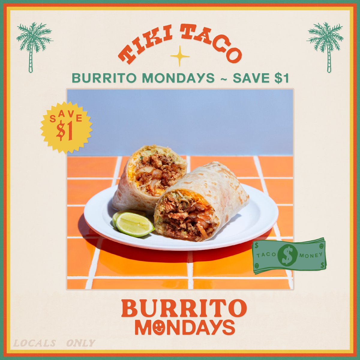 tikitaco_'s tweet photo. Introducing Burrito Monday!! ✨🌯♥️

start your week off right - save a buck - have a burrito - it’s gonna be a good day!

Swing on over for lunch, dinner or whatever, see y’all then! https://t.co/PFp6Tbgx9H