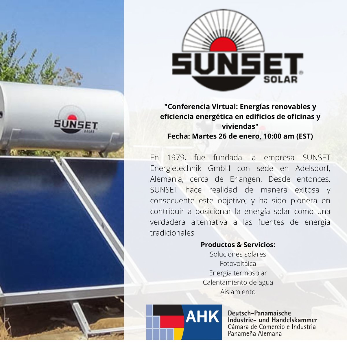 Les presentamos a #SunsetSolar una de las empresas participantes del evento "#EnergíasRenovables y #EficienciaEnergética" con las que podrían concretar entre el 27 de enero de 2021 y 5 de febrero de 2021 reuniones de negocios (B2B). 

Link de inscripción: docs.google.com/forms/d/e/1FAI…