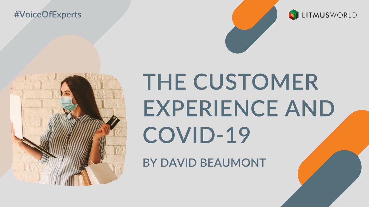LitmusWorld's tweet photo. Our #VoiceOfExperts feature, @dbeaumont266 , shares his thoughts about the customer service experience and what he envisioned as potential growth opportunities in the CX space during COVID-19.
#customerexperience #COVID19 #CustomerService #LitmusWorld
https://t.co/EjU2UyXM67 https://t.co/IcPGtKQjTC