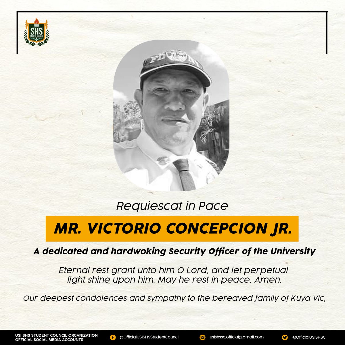 OfficialUSISHSC's tweet photo. Requiescat in Pace, Mr. Victorio Concepcion Jr., a dedicated and hardworking security officer of the university. https://t.co/fB2D6ovLS9