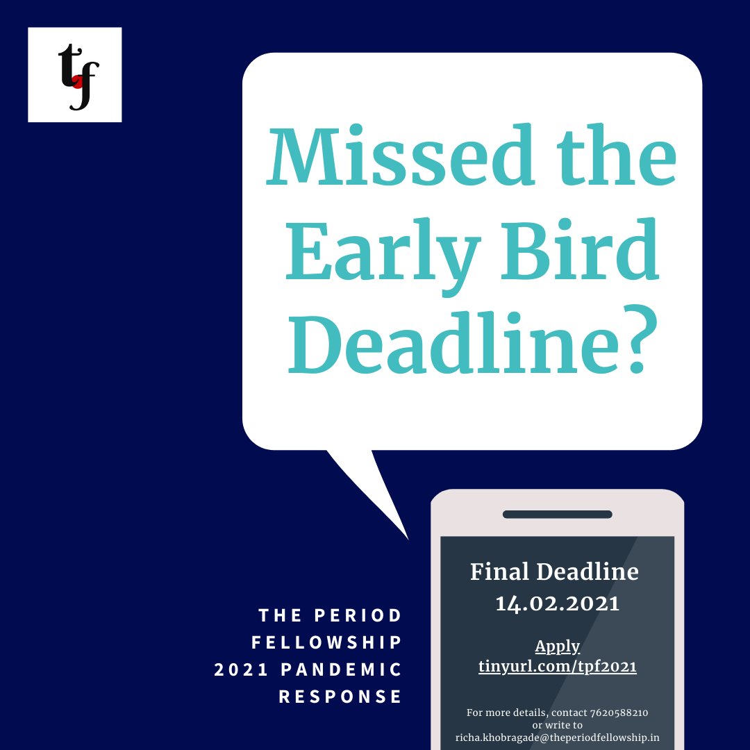 Worried that you missed the early bird deadline? We got you covered! 

The Period Fellowship 2021 Pandemic Response Round 1 deadline is extended till the 14th of February 2021

Apply now tinyurl.com/tpf2021