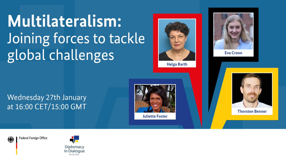 GermanyDiplo's tweet photo. What will the future of international cooperation look like? Find out in this week's #diplotalk episode on #multilateralism. With Helga Barth, @germanyonUN, @thorstenbenner, @YouthDelegates & @JFoster_Magnus. Tune in: Jan 27, 4PM (CET) https://t.co/SuLmYf4Ypq https://t.co/XLfsXD5FhD
