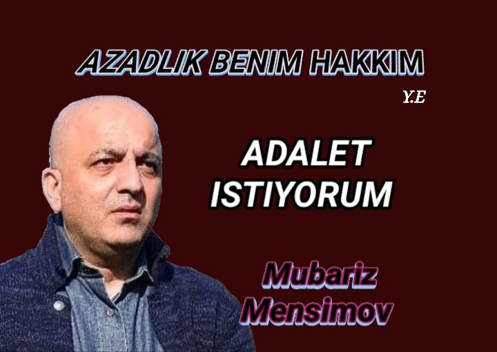 Azada (@azada73346292) on Twitter photo Adaletine inandığımız kardeş Türkiye.Azerbaycan hayırsever övladına adalet istiyor!Mübariz Mensimov Türk düşmanlarının tezgahı ucbatından aylardır fetö iftirasıyla tutuklu.Uyan artık Türkiye!
#FreeMubarizMansimov <a href="/RTErdogan/">Recep Tayyip Erdoğan</a> <a href="/EmineErdogan/">Emine Erdoğan</a> <a href="/MevlutCavusoglu/">Mevlüt Çavuşoğlu</a> <a href="/abdulhamitgul/">Abdulhamit Gül</a> <a href="/BY/">Binali Yıldırım</a> Adaletine inandığımız kardeş Türkiye.Azerbaycan hayırsever övladına adalet istiyor!Mübariz Mensimov Türk düşmanlarının tezgahı ucbatından aylardır fetö iftirasıyla tutuklu.Uyan artık Türkiye!
#FreeMubarizMansimov <a href="/RTErdogan/">Recep Tayyip Erdoğan</a> <a href="/EmineErdogan/">Emine Erdoğan</a> <a href="/MevlutCavusoglu/">Mevlüt Çavuşoğlu</a> <a href="/abdulhamitgul/">Abdulhamit Gül</a> <a href="/BY/">Binali Yıldırım</a>