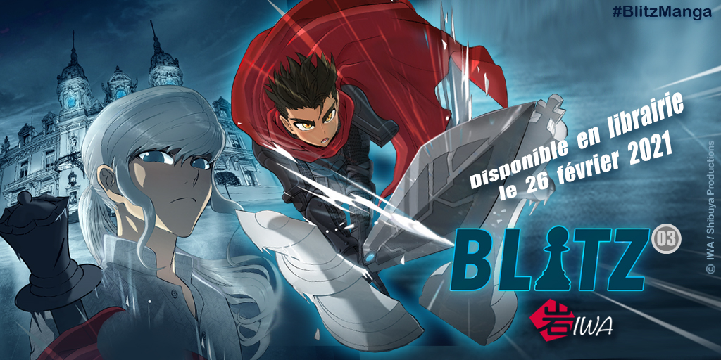 BlitzManga's tweet photo. Dans 1 mois retrouvez le tome 3 de Blitz en librairie ! #BlitzManga #Blitz #IWA #ShibuyaProductions #Monaco #Manga #Chess #Echecs https://t.co/Mm37PVPoWt