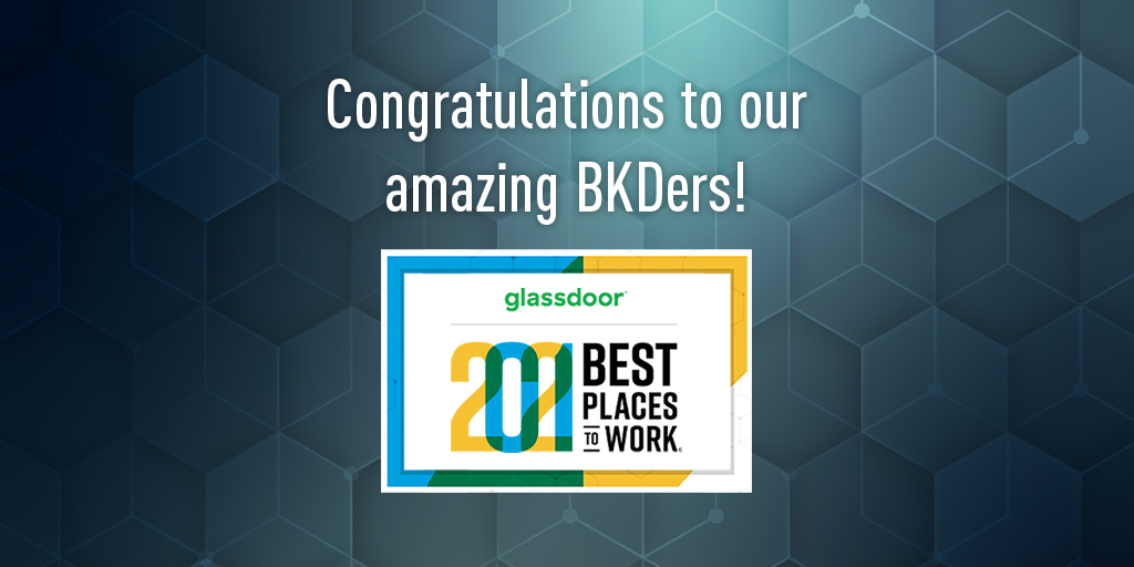 We’re proud and pleased to announce that our firm was selected as one of <a href="/Glassdoor/">Glassdoor</a>’s Best Places to Work in 2021. This accomplishment was achieved through the hard work of @BKDCareers and our #PeopleFirst philosophy.

 Learn more: bit.ly/39fsLne