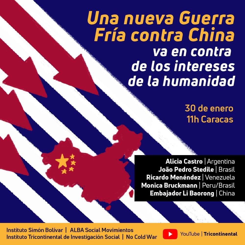 AlbaSecretaria's tweet photo. Seminario virtual "Una nueva Guerra Fría contra China va en contra de los intereses de la humanidad", para reflexionar sobre la nueva guerra fría impuesta por Washington contra China. 
⏱ 10hs Región Andina, 11hs Caribe, 12hs Cono Sur https://t.co/nmyOtWQZtN