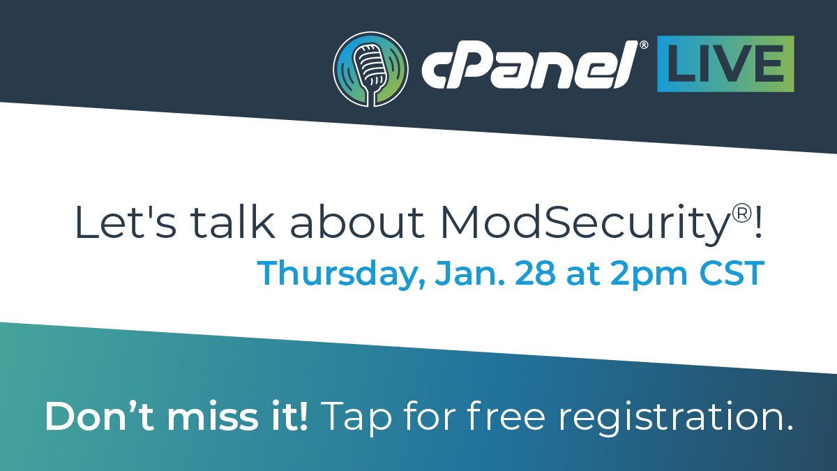 cPanel's tweet photo. Join us on cPanel LIVE this week to learn about what's new in ModSecurity® - Tap for free registration! RSVP for Thursday, January 28th at 2:00 PM CST.
https://t.co/zM7aMLfojo
#cPanelLive #cPLive #ModSecurity https://t.co/zCn6B6ccH1