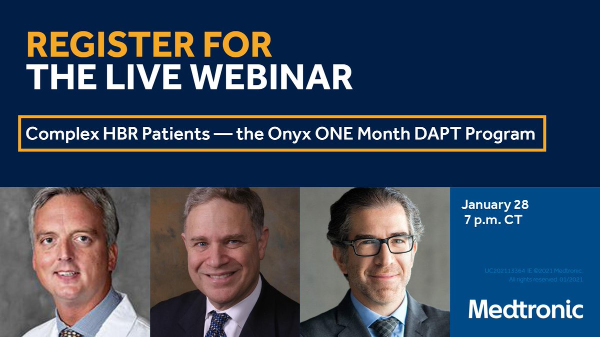 MedtronicCRDN's tweet photo. Interact with Dr. Kandzari, Dr. Waksman, and Dr. Price as they review complex #highbleedingrisk patients from the #OnyxONE Clear Study. View important risk info: https://t.co/fHgNfYvCZA #PCI #cardiotwitter #DAPTchat

Register now. https://t.co/wQyxUcQCLD https://t.co/0j1F39DoEn