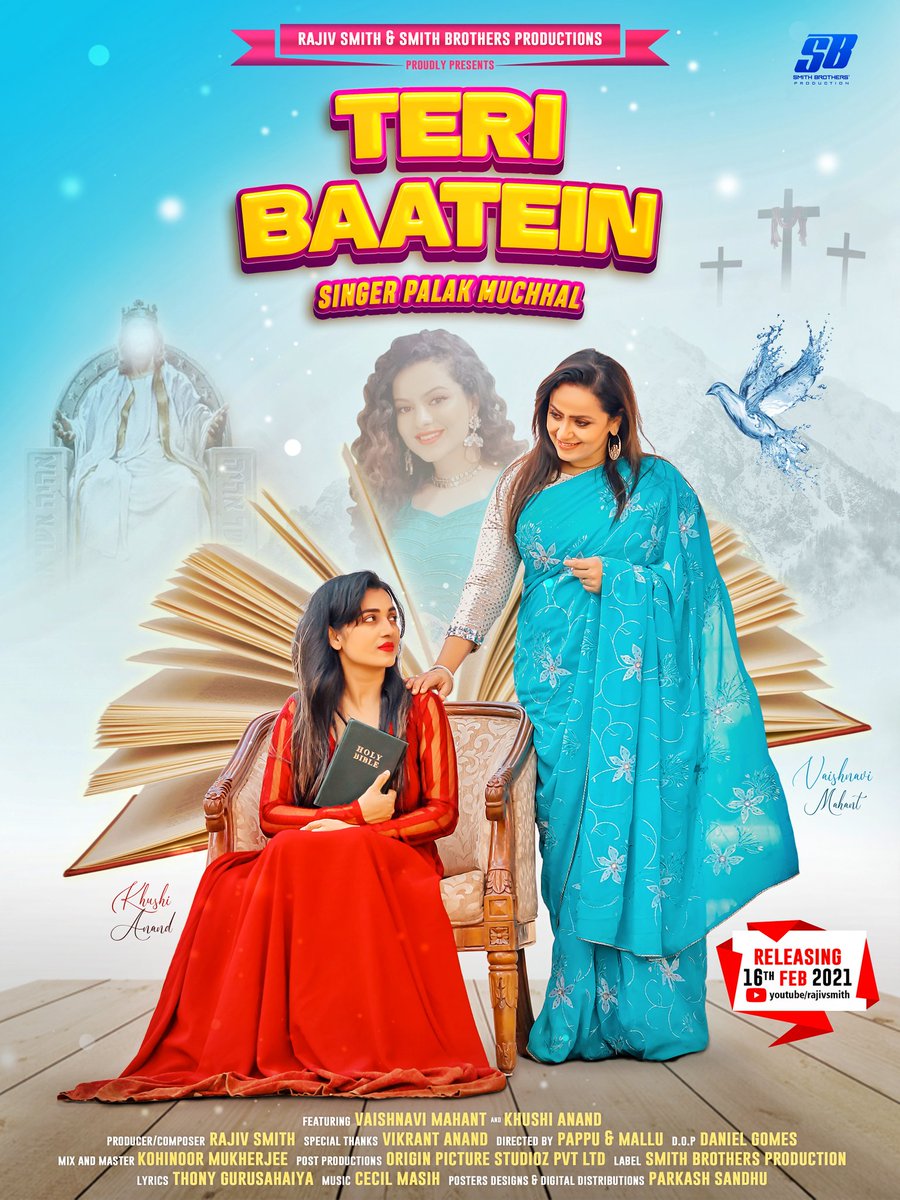 SandhuParkash1's tweet photo. Teri Baatein By @palakmuchhal3
Finally 🤩 Releasing On 16 Feb, 2021 https://t.co/caMsLdzhRv
Singer : @palakmuchhal3
Featuring : @vaishnavimahant &amp; Khushi Anand
Producer/Composer : @smith_rajiv
#PostersDesigns &amp; Digital Distributions : @SandhuParkash1 https://t.co/aMDWNomlck