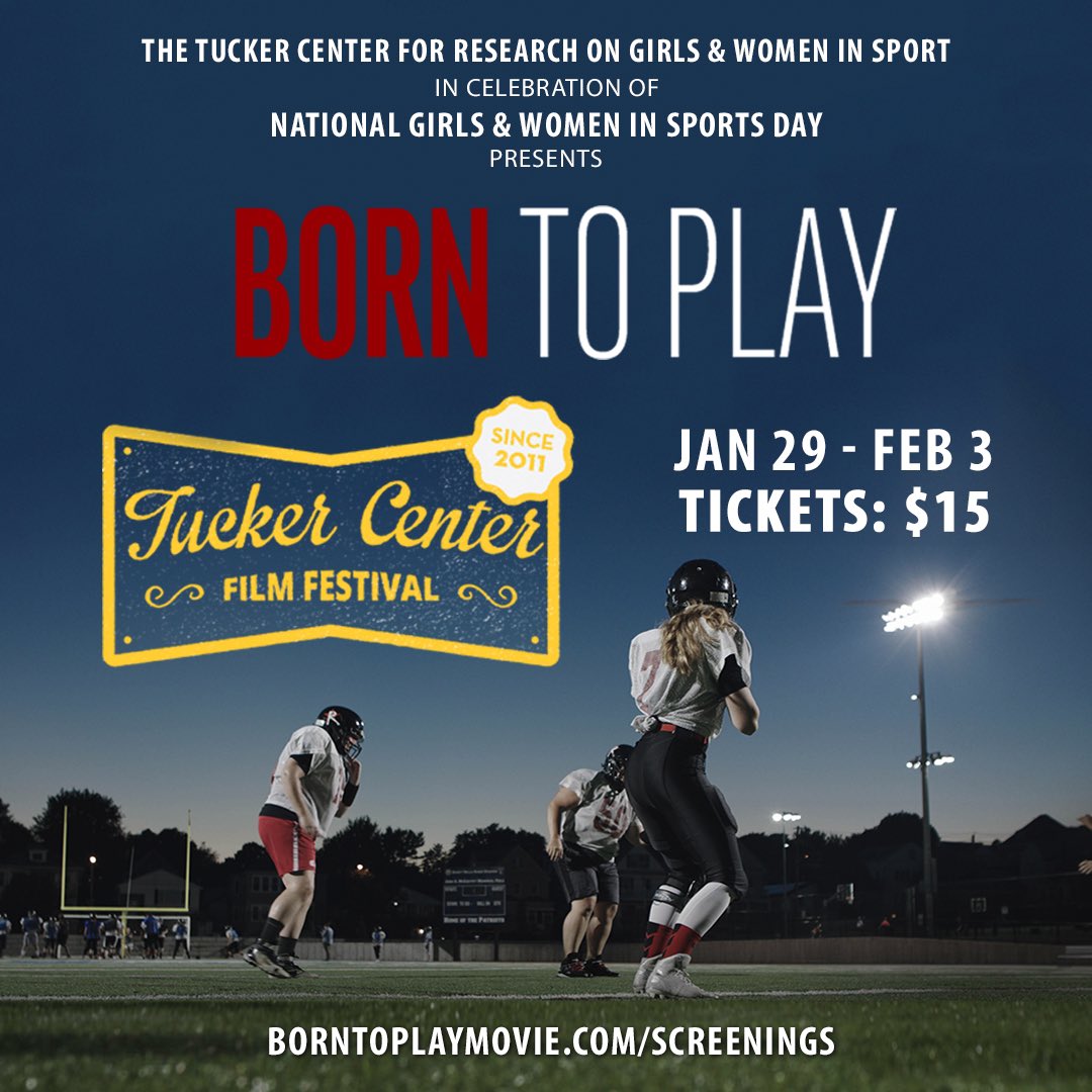 Born To Play (@borntoplaymovie) on Twitter photo In celebration of #NationalGirlsandWomeninSportsDay, The <a href="/TuckerCenter/">The Tucker Center</a> is featuring Born to Play in the 11th annual Tucker Center Film Festival!
Virtual Film Festival: January 29 - February 3
Tickets: $15
borntoplaymovie.com/screenings
#womentacklefootball #borntoplay In celebration of #NationalGirlsandWomeninSportsDay, The <a href="/TuckerCenter/">The Tucker Center</a> is featuring Born to Play in the 11th annual Tucker Center Film Festival!
Virtual Film Festival: January 29 - February 3
Tickets: $15
borntoplaymovie.com/screenings
#womentacklefootball #borntoplay