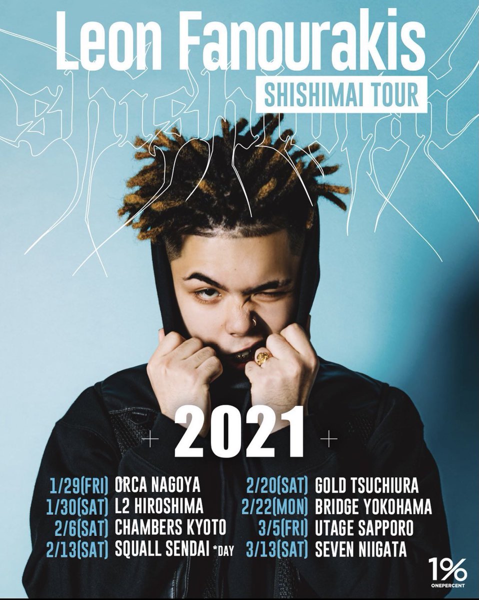 2021/02/13 (SAT) 
I&amp;I vol.5 
LEON  Fanourakis SHISHIMAI TOUR 
in SENDAI 
at club SQUALL 
open 15:00 close 23:00 
ADV:¥3,000 DOOR:¥3,500  
どちらも別途1D(¥600)

SPECIAL GUEST LIVE 
Leon Fanourakis

'未成年入場可能'