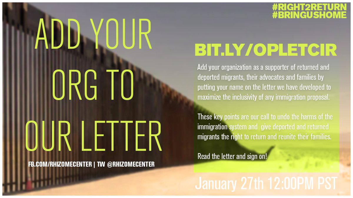 READ, SHARE AND SIGN YOUR ORG ONTO OUR LETTER to the Admin and Congress: @rhizomecenter and <a href="/redunidos5/">Red Unidos</a> have identified policy that would allow many the #right2return and to #bringushome. 

This is an immediate action you can take to help deportees today. bit.ly/opletcir
