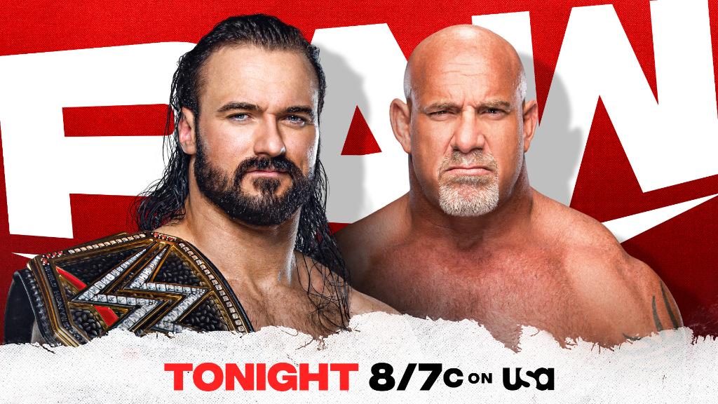 WWE's tweet photo. TONIGHT: @DMcIntyreWWE and @Goldberg come face-to-face one final time before their epic #WWETitle showdown at #RoyalRumble! https://t.co/4366koyIgb

📺 #WWERaw, 8/7c @USA_Network https://t.co/jnMmq4DwZg