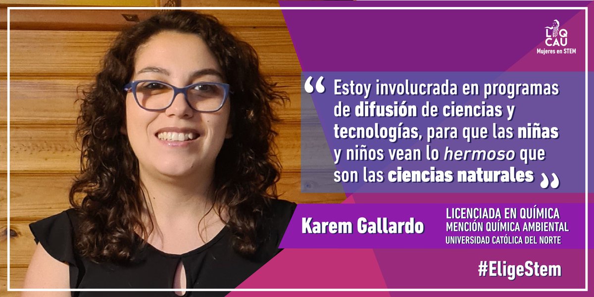 Proyecto_Liqcau's tweet photo. ✨ Hoy!!, en nuestra sección de testimonios Mujeres #STEM , tenemos a una super referente
👩🔬 Karem Gallardo Alcayaga, Licenciada en Química con mención Química Ambiental de @UCNorte
💪 SEAMOS + MUJERES EN STEM! #eligestem
➡️https://t.co/lZKqro2ZZS https://t.co/sKJWqDUBl7