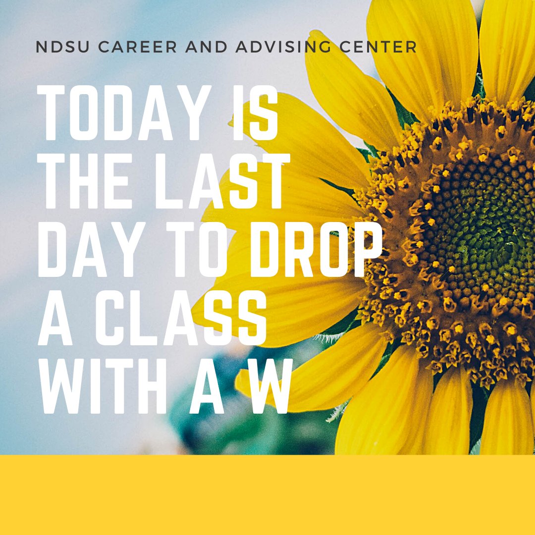 NDSU Career and Advising Center on Twitter "Today is the last day to