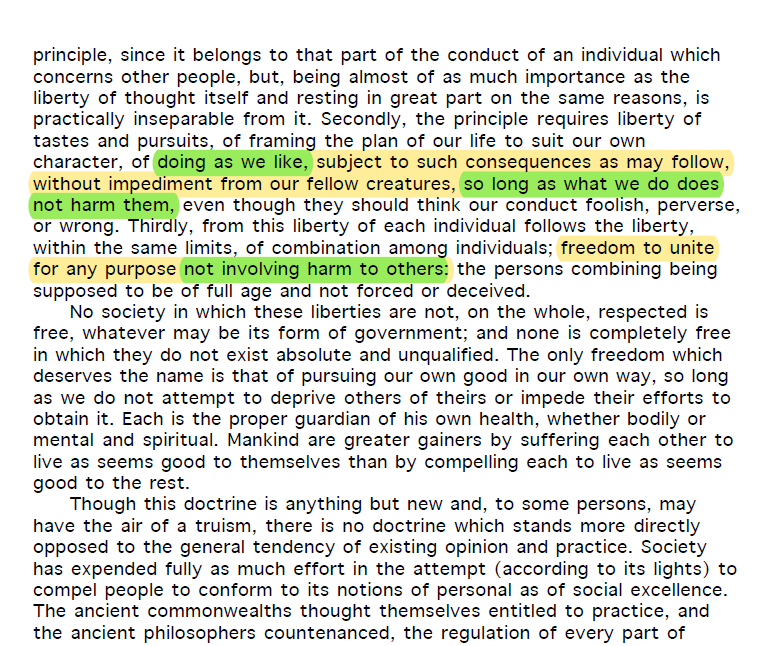 #1 is just John Stewart Mill's "harm principle"It can be summarized as: "Do what ever you want as long as you don't harm anyone"Source: "On Liberty" (1859) John Stuart Mill