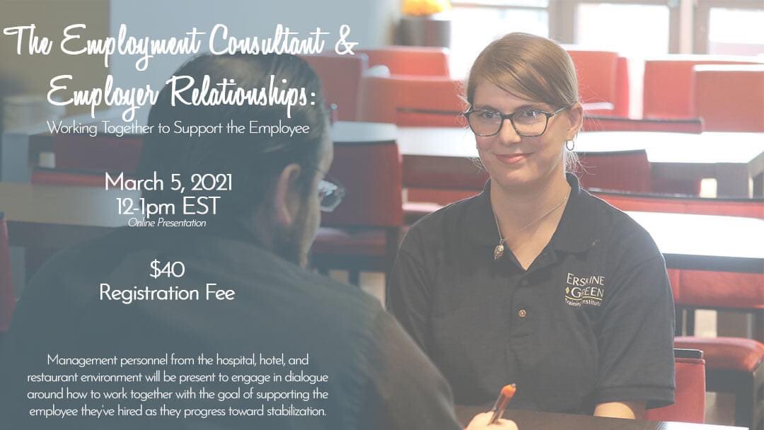 ErskineGreen's tweet image. Are you an #EmploymentConsultant or #TransitionCoordinator? If so, this 1hr workshop is for you! Join us, and 3 employers, as we discuss the importance of building a strong relationship w/ the employer to assure student/consumer success. Reg fee is $40 - interland3.donorperfect.net/weblink/WebLin….