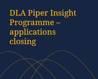 Want to learn about life at a global commercial law firm? Don't miss out on the DLA Piper award winning Insight programme, for both law and non-law students! Deadline to apply is Friday 29 January. Apply today - bit.ly/3bEsbB0