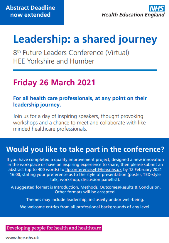 The Future Leaders 2021 conference is on Friday 26/03/2021. The "Leadership: a shared journey" conference is looking for abstracts from diverse professional backgrounds on the themes of leadership, inclusivity and wellbeing. More detail on the poster attached#FutureLeaders21
