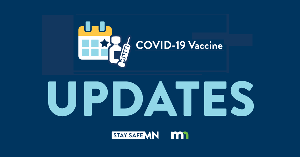 COVID-19 Vaccine Updates. Stay Safe MN.
