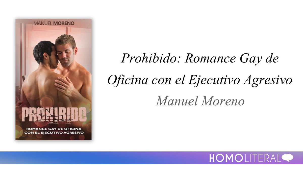 Homoliteral's tweet photo. Prohibido: Romance Gay de Oficina con el Ejecutivo Agresivo - Reseña de libro gay: 
Subí un nuevo video, mira mi reseña del libro en mi canal de Youtube: https://t.co/6KBtlyGvjM

#gay #homosexual #librogay #gaymaduros #Gayactivo #homoliteral https://t.co/vOHIaJGCaI