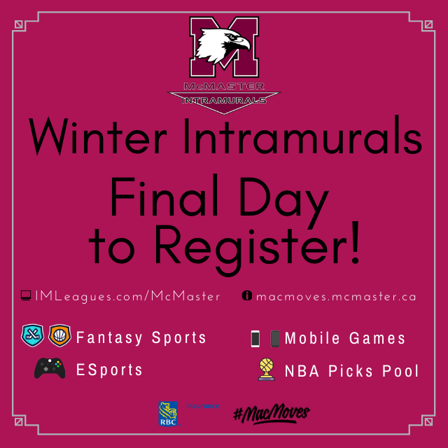 MacIntramurals's tweet photo. Final Day to Register for Winter Intramurals!! โ๏ธโฝ๐๐๐๐ฒ๐ฎโ๏ธ
๐ป https://t.co/FIHG0sw47u
โน๏ธ https://t.co/EQpVYt7gvx
@MacRecreation | @McMasterSports
#MacMoves #IntramuralLife #HamOnt #Winter2021 #McMasterU #RBCInsurance #VirtualIntramurals #MacRecreation #LastCall https://t.co/FfAfiCQma2