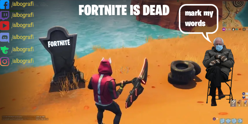 albografi's tweet photo. Fortnite is overrated. Change my mind!.
#BernieSandersmemes #BernieSanders #Berniememes #deadgame #deadgames #Fortnite #deadfortnite #fortniteisdead #overratedunderrated #overrated #SandersMeme #Memes #BernieSandersChallenge #memes2021 #albografi https://t.co/kGy1dujGxa