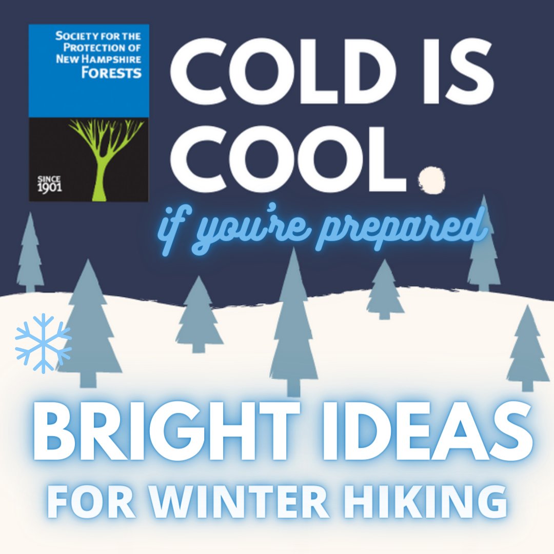 Forest_Society's tweet photo. It's a bright idea to prepare for cold weather! Here are a few tips to make sure #ColdisCool when you're enjoying the outdoors this winter. We'll be sharing more safety tips over the next week and at https://t.co/mmQ5W0UJcn. #HikeSafe #NHwinter #ExploreNH #BeSafeBeWellBeLocal https://t.co/sfKWeafltH