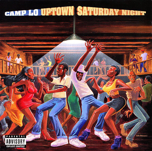 1997: Uptown Saturday Night by Camp LoThis album is slept on, theres not much else to say other than that. Listen to it for yourself.Favorite Track: Luchini