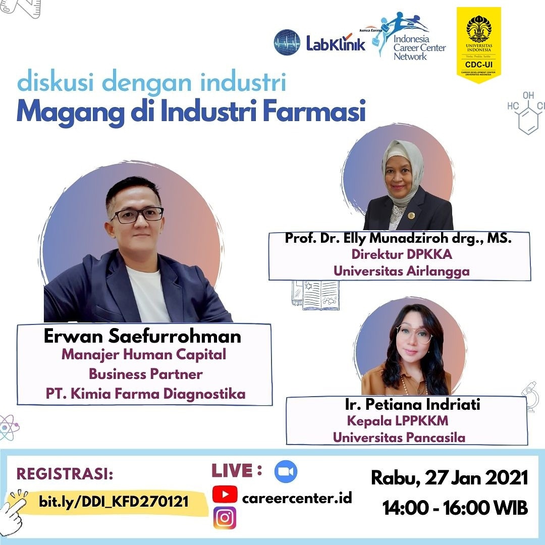 Magang di Industri Farmasi
🗓️ Rabu, 27 Januari 2021
⏰ 14.00 - 16.00 WIB
➡️ bit.ly/DDI_KFD270121
Live Zoom dan Youtube Channel "careercenter.id"

#ICCN
#DiskusiDenganIndustri
#MagangIndustri
#MicroLearning
#LearningInPandemic
#CareerTalk
#CareerCenter
#LifeTimeLearner