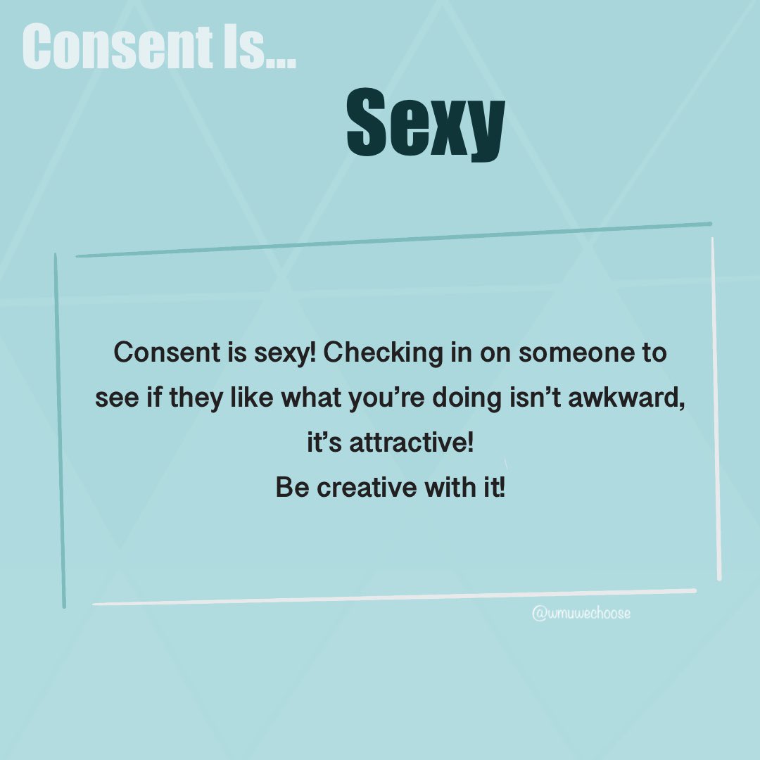 WMUwechoose's tweet image. Don’t let consent confuse you. It’s a simple statement that we can all do, we just need to practice it! Keep these words in the back of your mind when thinking about consent, asking or receiving it. Let’s normalize the conversation 🤩 #consent #WeChooseConsent