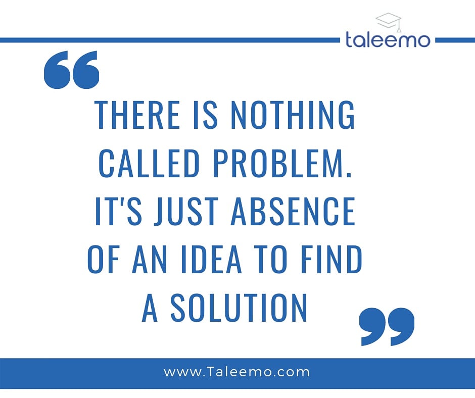 1Taleemo's tweet image. &quot;There is nothing called problem.It&apos;s just absence of an idea to find a solution.&quot;
#solveyourproblems #focusedsolutions #goodplanningmatters #positiveideasonly #noproblemsjustsolutions #taleemo