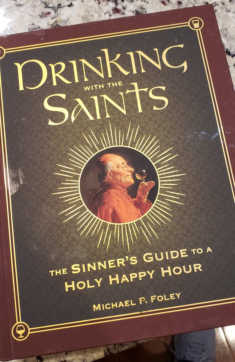 My wife got me this absolutely killer book for Christmas. It's perfect for me, a Catholic who greatly enjoys alcohol. I've decided to do a running thread as I drink through it.Props to the author, Michael Foley,  @DrinkingSaints, who once taught a buddy of mine at Notre Dame.