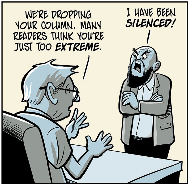 These tend to be the same types who pose as "civil libertarians" and screech about "cancel culture," how the MSM is always censoring them, and how the ex-President has every right to spew hate wherever he wants. You know the type... Anyway... /11