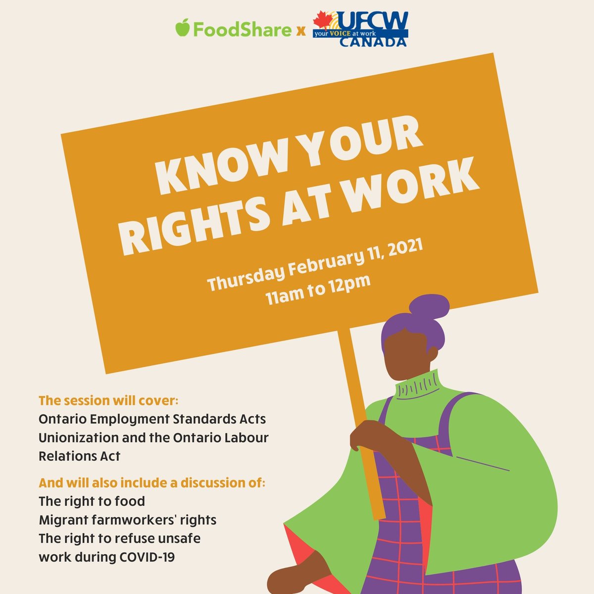 RT <a href="/FoodShareTO/">FoodShare</a>: Join our webinar and get to know your rights at work! 

Thursday February 11 
11am to noon EST

The session will be co-hosted by FoodShare and <a href="/UFCWCanada/">UFCW Canada</a>

Register now: bit.ly/369OWJq
