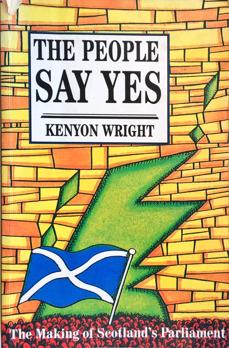 25/ I would also recommend “The People Say Yes”, written in 1997 by the SCC’s chair Canon Kenyon Wright. If anyone would know how the Holyrood parliament came to be it would be him!