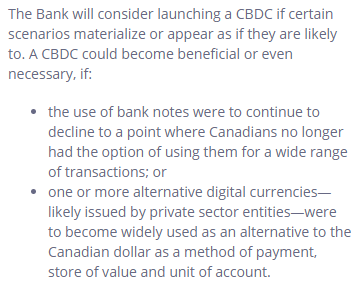 But they also announced that were building the capacity to issue one should one of the two following occur :1. Bank notes were to continue to decline2. An alternative digital currencies were to become widely used as an alternative to the CAD
