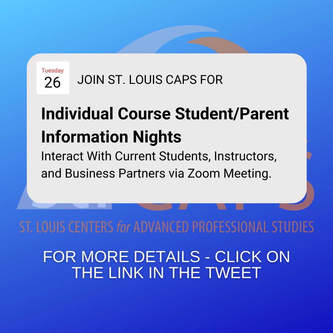 stlcaps's tweet photo. We’re excited to offer interested students &amp; parents the opportunity to engage directly with current students, instructors, and their business partners for each course we offer. All meetings occur via Zoom &amp; you must register to attend. Visit: https://t.co/rQDjYZ4IA7 #capsnet https://t.co/yGLzj6dMmv