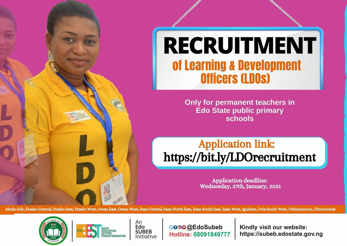 Edo State Universal Basic Education Board has graciously approved the recruitment and training of Learning and Development Officers(LDOs) in LGEAs with existing gaps.

Apply with the link below:
bit.ly/LDOrecruitment

#EdoSUBEB #EdoBEST #vacancies #edostate