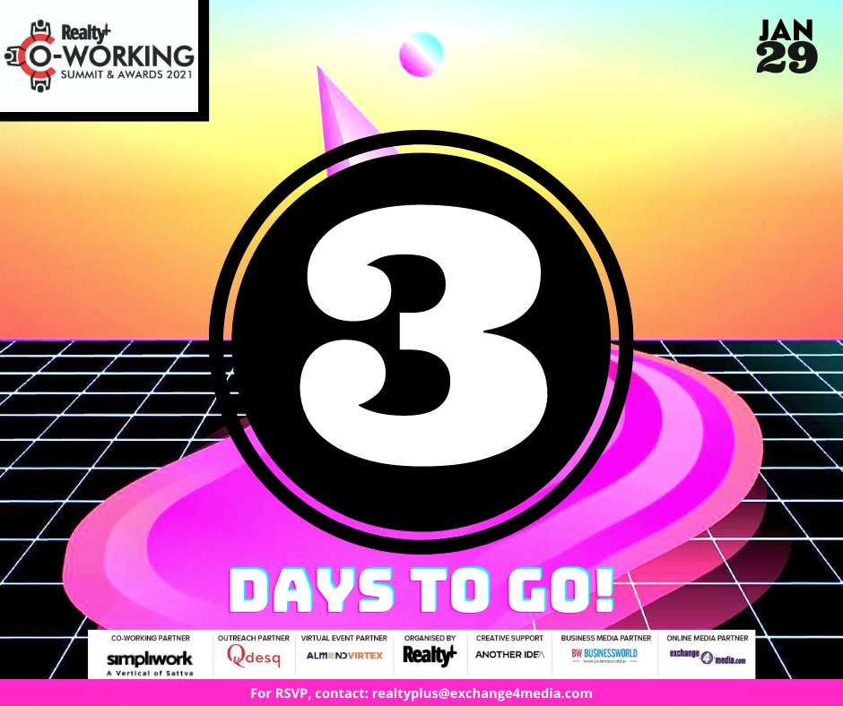 RPRealtyPlus's tweet photo. #3days left to #register for the 2nd Realty+ #CoWorking Summit & Awards 2021!
Here’s the link to #RSVP, https://t.co/vVFXjBfDBq
#RealtyPlus #Co_Working #CoWorkingSpaces #CoWorkinglife #CoWorkingCommunity #IndianWorkspaceAssociation #3DaysToGo #SimpliworkOffices #Qdesq https://t.co/kQIQcKDZUr